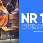 NR 12 para a construção civil