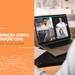 transformação digital na construção civil