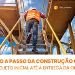 Passo a passo da construção civil