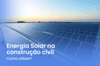 Energia Solar na Construção Civil
